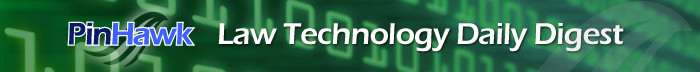 Law Technology Daily Digest