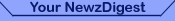 Your NewzDigest