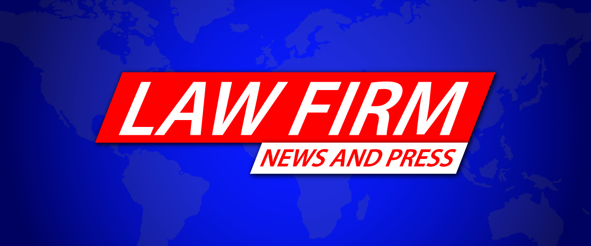 Law Firm News and Press